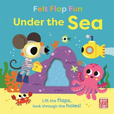 Felt Flap Fun: Under the Sea by Pat-a-Cake - 9781526383600