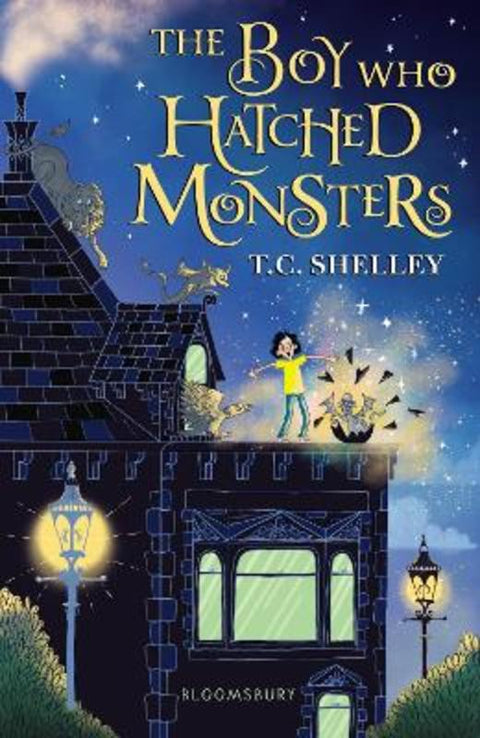 The Boy Who Hatched Monsters by T.C. Shelley - 9781526600790