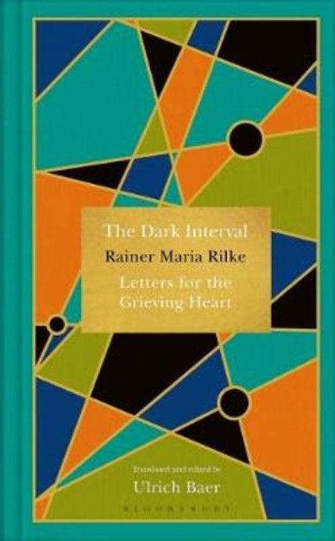 The Dark Interval by Rainer Maria Rilke - 9781526602985