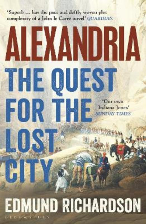Alexandria by Dr Edmund Richardson (Lecturer in Classics, Durham University, UK) - 9781526603821