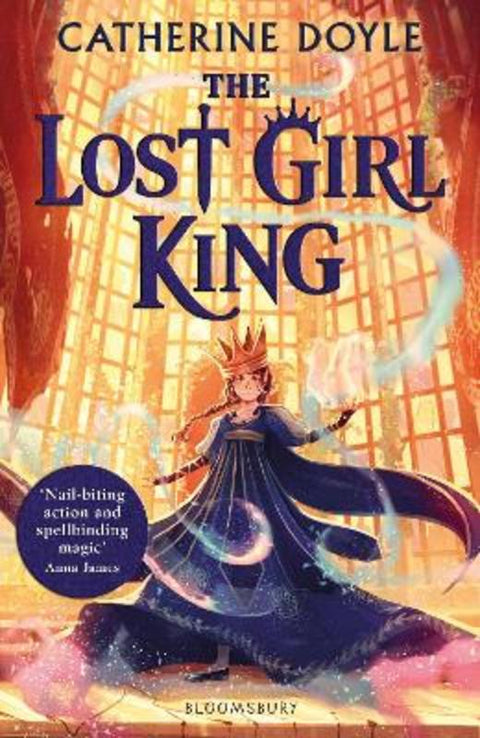 The Lost Girl King by Catherine Doyle - 9781526608000