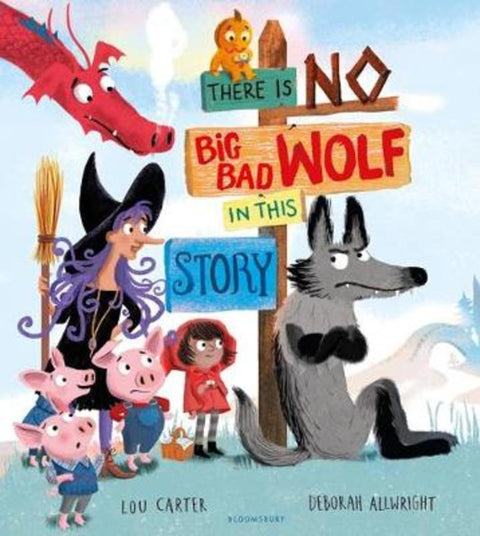 There Is No Big Bad Wolf In This Story by Lou Carter - 9781526608161
