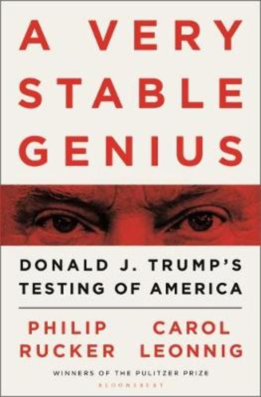 A Very Stable Genius by Carol D. Leonnig - 9781526609076