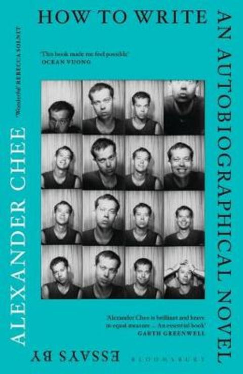 How to Write an Autobiographical Novel by Alexander Chee - 9781526609113