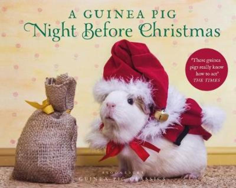 A Guinea Pig Night Before Christmas by Clement Clarke Moore - 9781526613561