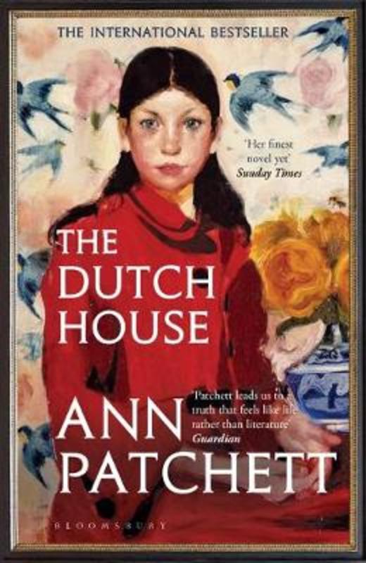 The Dutch House by Ann Patchett - 9781526614971