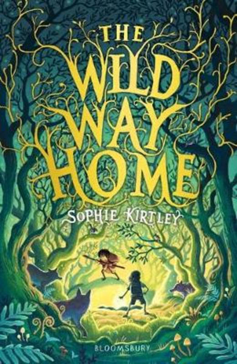 The Wild Way Home by Sophie Kirtley - 9781526616289