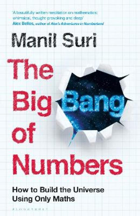 The Big Bang of Numbers by Manil Suri - 9781526622945