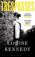 Trespasses by Louise Kennedy - 9781526623331