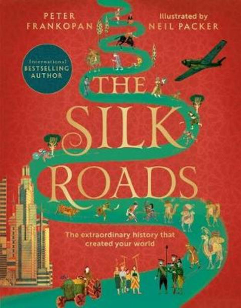 The Silk Roads by Professor Peter Frankopan - 9781526623560