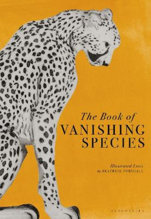 The Book of Vanishing Species by Beatrice Forshall - 9781526623775