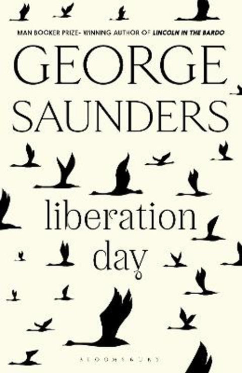 Liberation Day by George Saunders - 9781526624956