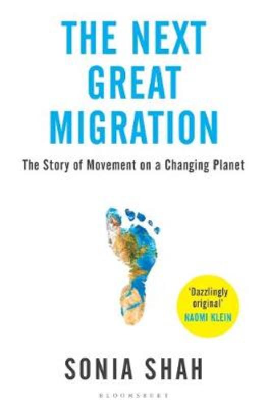 The Next Great Migration by Sonia Shah - 9781526626646