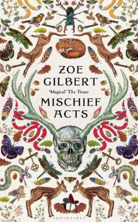 Mischief Acts by Zoe Gilbert - 9781526628800