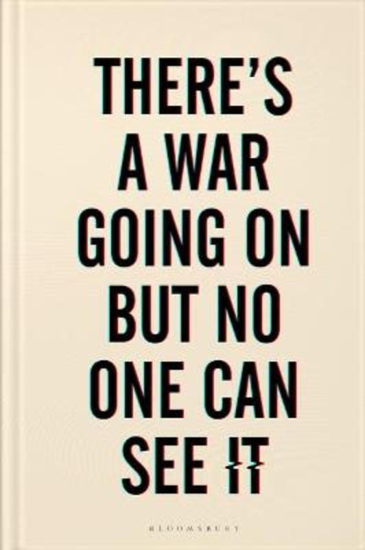 There's a War Going On But No One Can See It from Huib Modderkolk - Harry Hartog gift idea