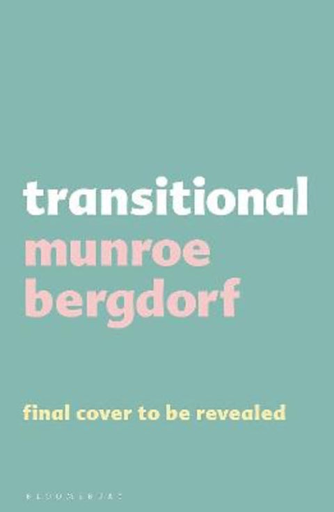 Transitional by Munroe Bergdorf - 9781526630339