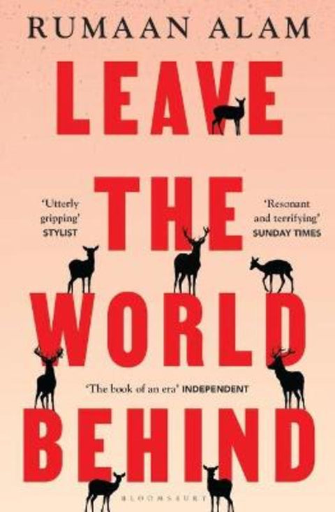 Leave the World Behind by Rumaan Alam - 9781526633101
