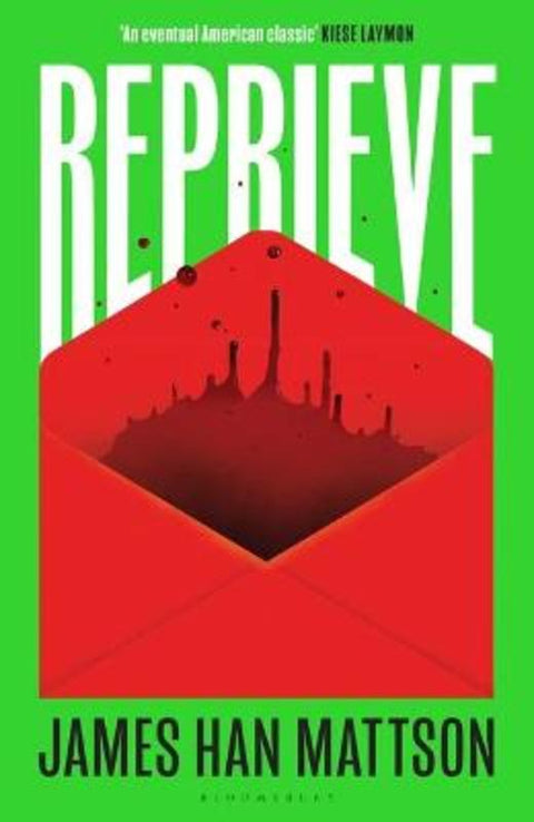 Reprieve by James Han Mattson - 9781526635556