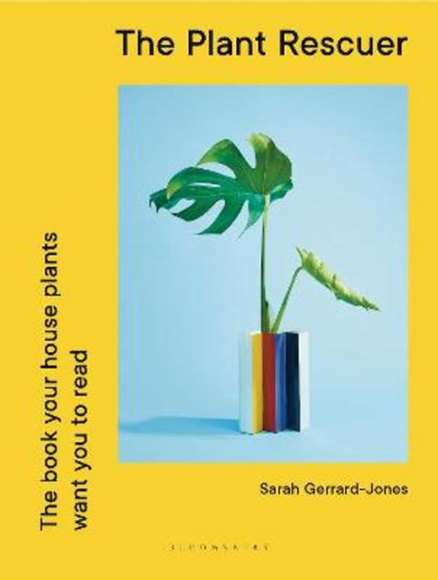 The Plant Rescuer by Sarah Gerrard-Jones - 9781526638137