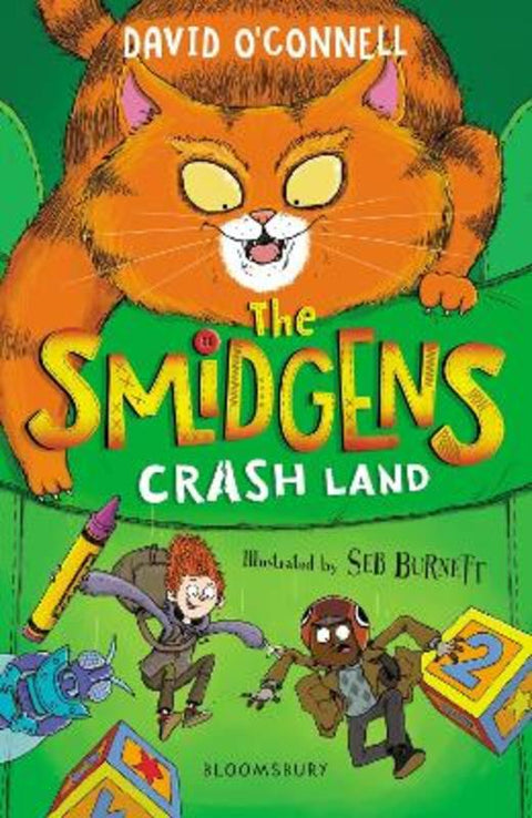 The Smidgens Crash-Land by David O'Connell - 9781526640567