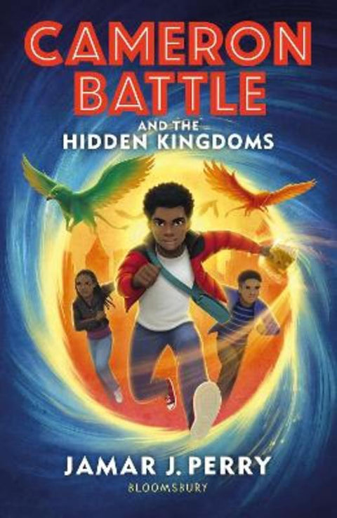 Cameron Battle and the Hidden Kingdoms by Jamar J. Perry - 9781526646859