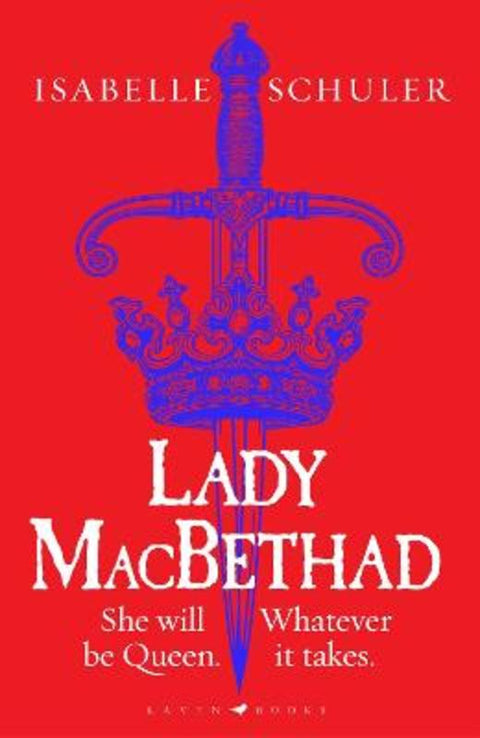 Lady MacBethad by Isabelle Schuler - 9781526647269