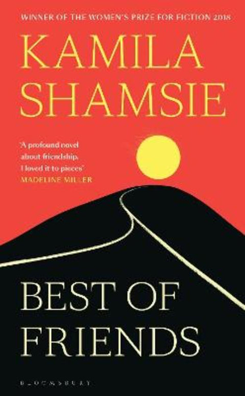 Best of Friends by Kamila Shamsie - 9781526647696
