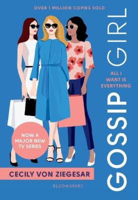 Gossip Girl: All I Want Is Everything by Cecily von Ziegesar - 9781526648426