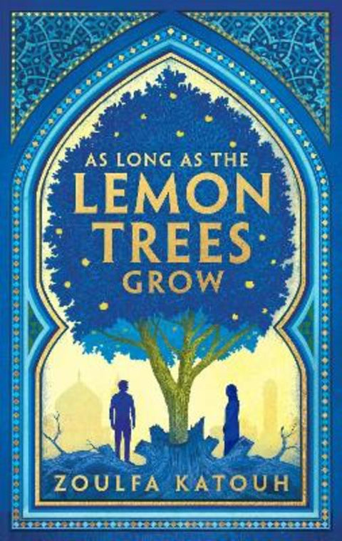 As Long As the Lemon Trees Grow by Zoulfa Katouh - 9781526648518