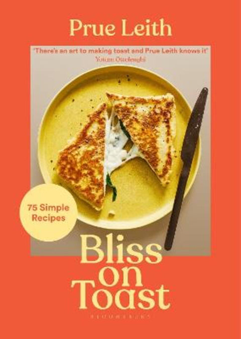 Bliss on Toast by Prue Leith - 9781526654236