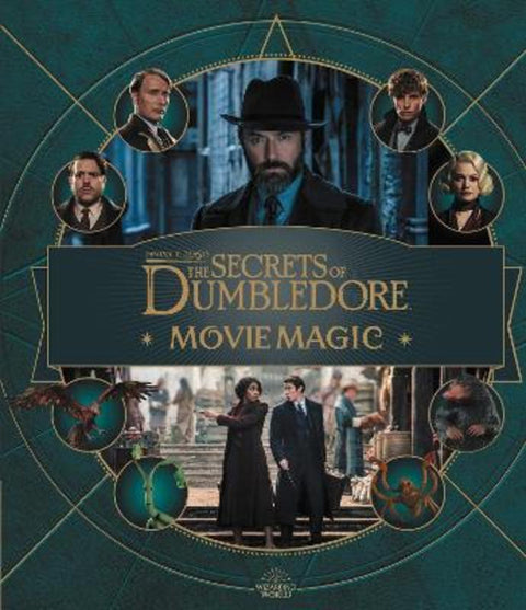 Fantastic Beasts - The Secrets of Dumbledore: Movie Magic by Jody Revenson - 9781526654755