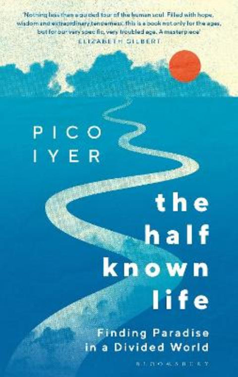 The Half Known Life from Pico Iyer - Harry Hartog gift idea