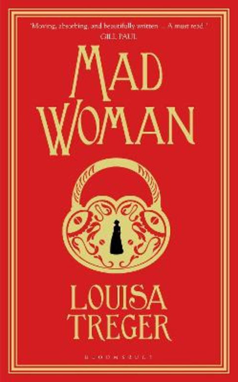 Madwoman by Louisa Treger - 9781526657121