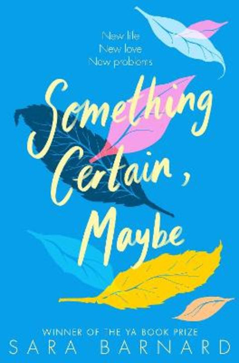 Something Certain, Maybe by Sara Barnard - 9781529003604
