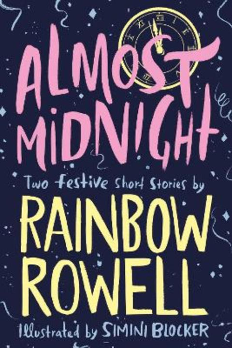 Almost Midnight: Two Festive Short Stories by Rainbow Rowell - 9781529003772