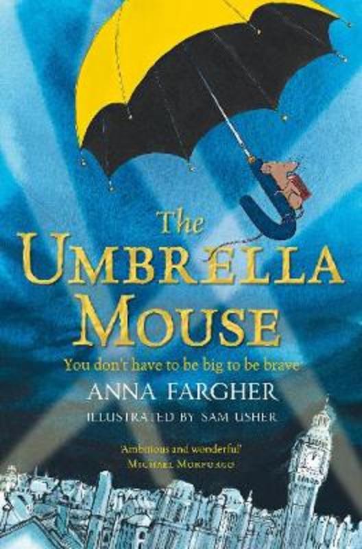 The Umbrella Mouse by Anna Fargher - 9781529003970