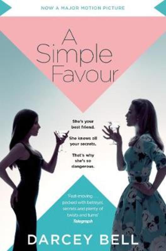 A Simple Favour by Darcey Bell - 9781529004052