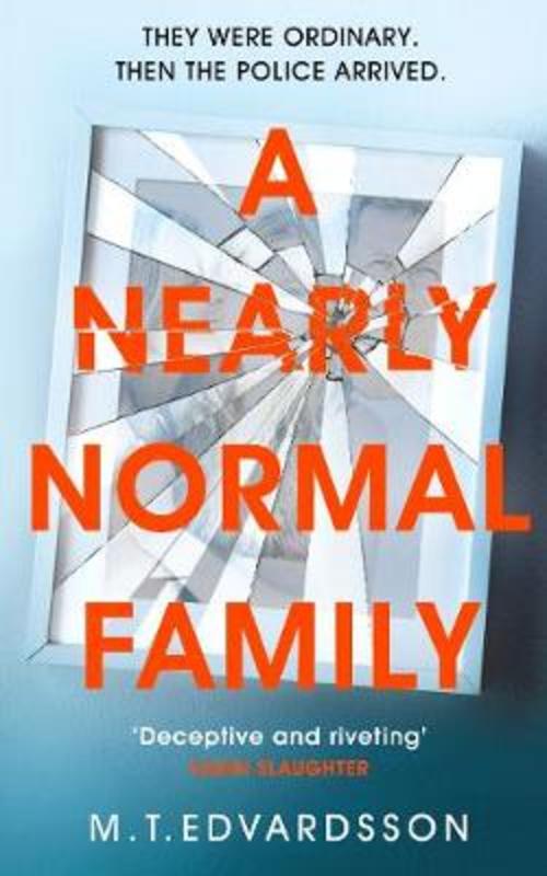 A Nearly Normal Family by M. T. Edvardsson - 9781529008135