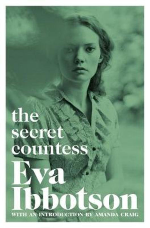 The Secret Countess by Eva Ibbotson - 9781529012262