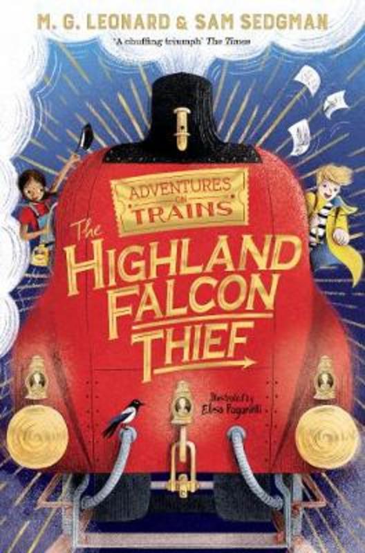 The Highland Falcon Thief by M. G. Leonard - 9781529013061
