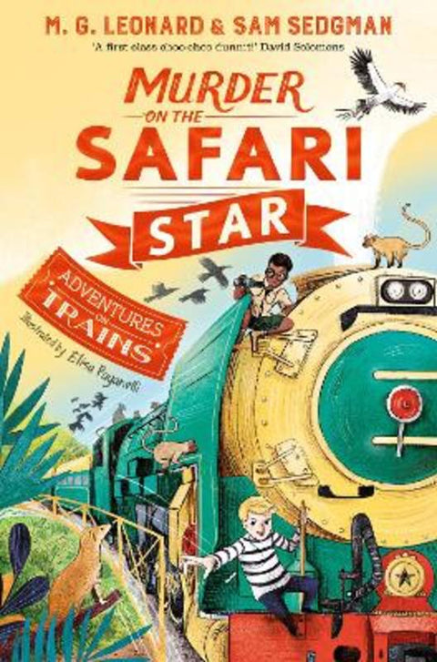 Murder on the Safari Star by M. G. Leonard - 9781529013108