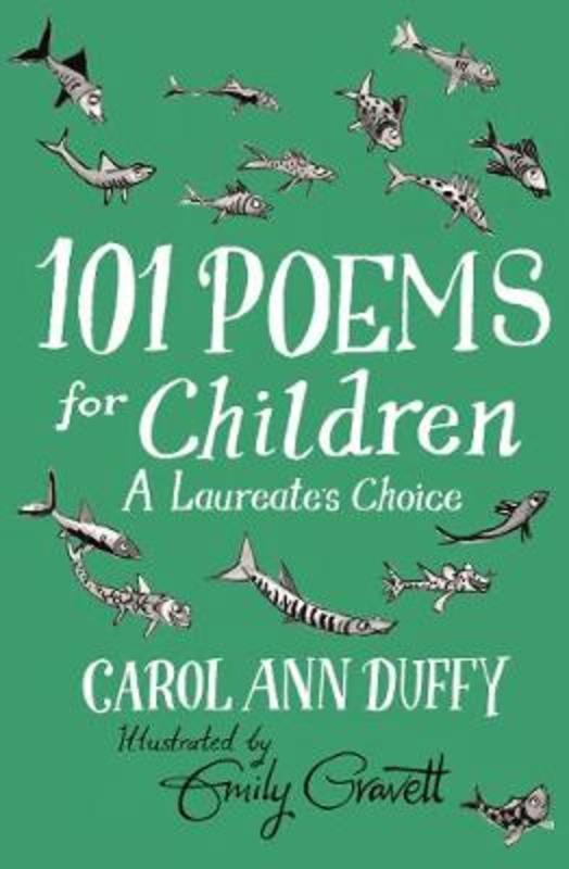 101 Poems for Children Chosen by Carol Ann Duffy: A Laureate's Choice by Carol Ann Duffy, DBE - 9781529021165