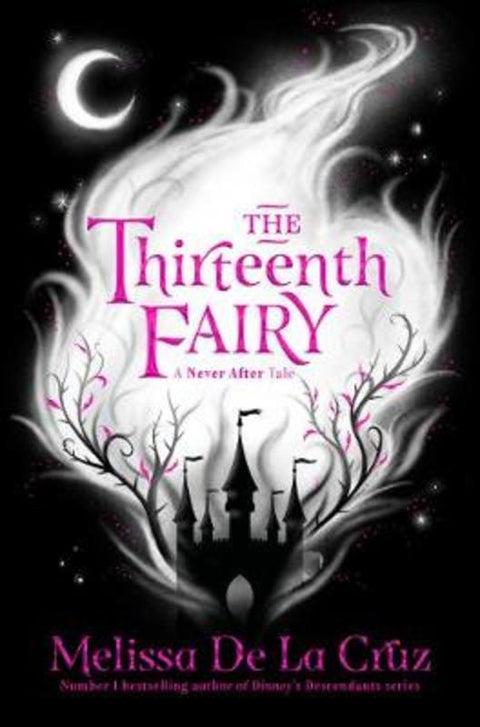 The Thirteenth Fairy by Melissa de la Cruz - 9781529022759
