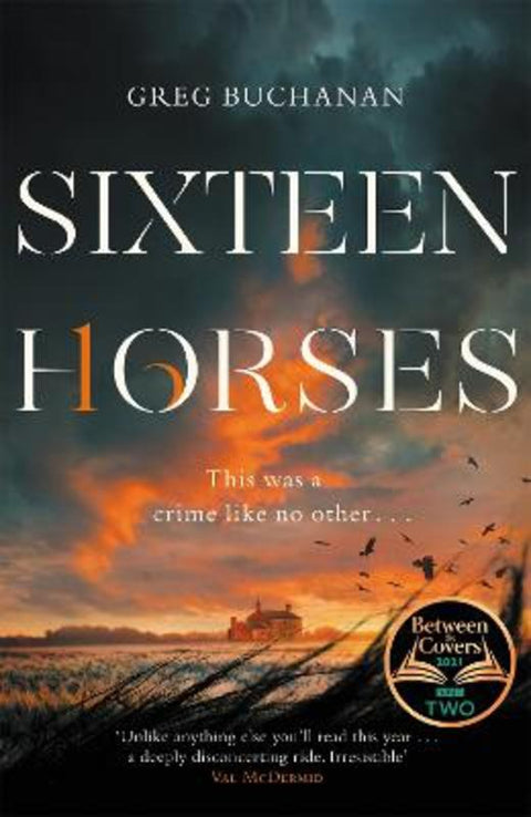 Sixteen Horses by Greg Buchanan - 9781529027167