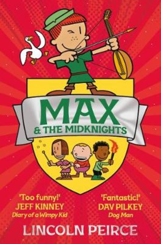Max and the Midknights by Lincoln Peirce - 9781529029260