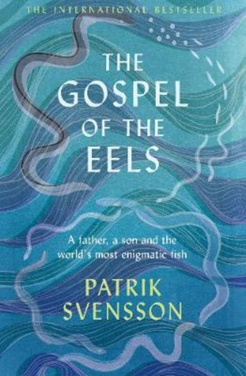 The Gospel of the Eels from Patrik Svensson - Harry Hartog gift idea