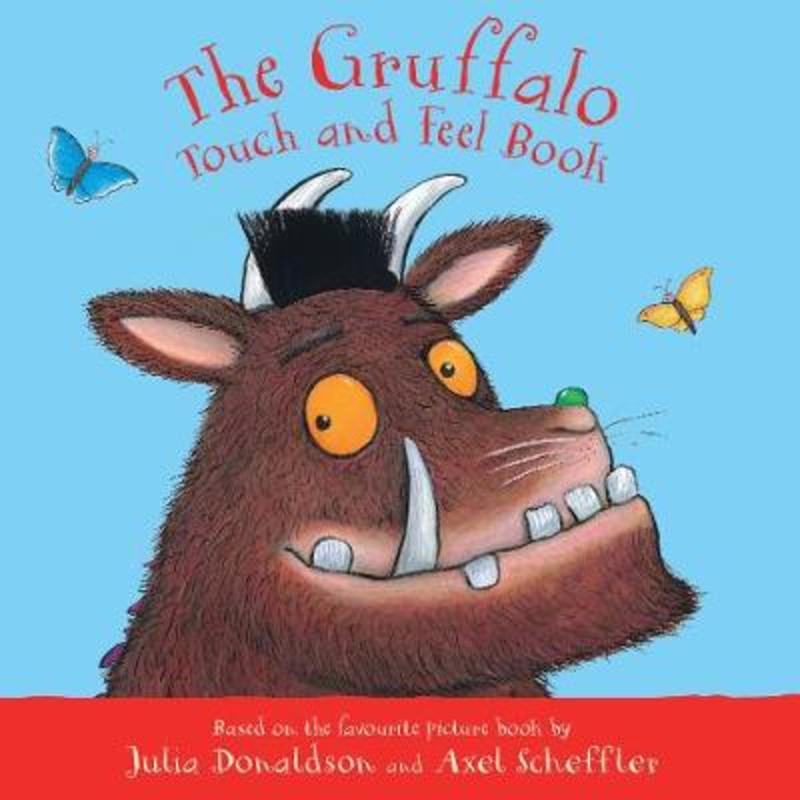 The Gruffalo Touch and Feel Book by Julia Donaldson - 9781529031379