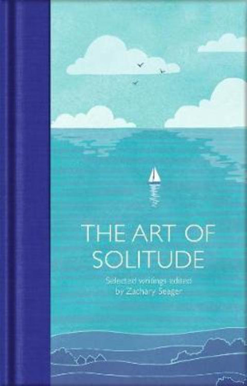 The Art of Solitude by Zachary Seager - 9781529032628