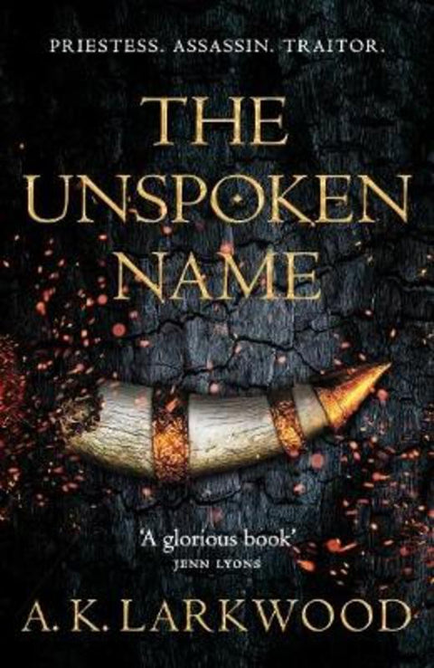 The Unspoken Name by A. K. Larkwood - 9781529032758