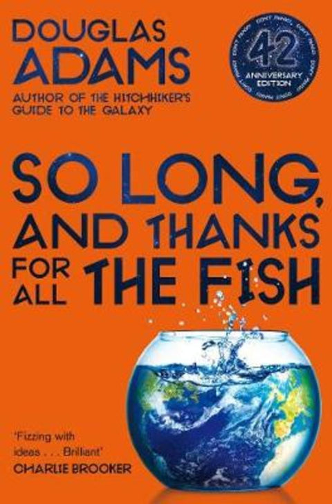 So Long, and Thanks for All the Fish by Douglas Adams - 9781529034554